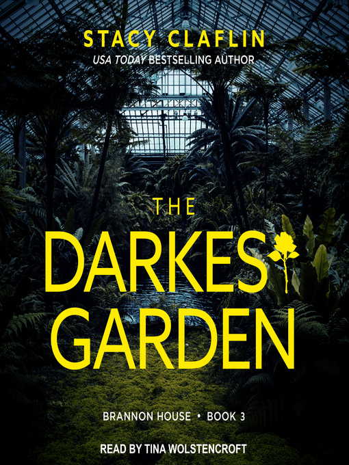 Title details for The Darkest Garden by Stacy Claflin - Wait list